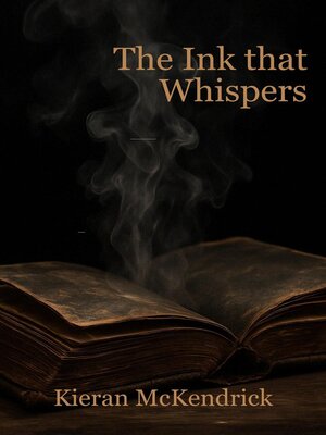 cover image of The Ink That Whispers